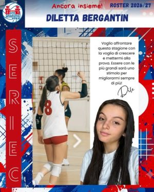ROSTER SERIE C 2026/27 : ancora insieme Diletta !!!